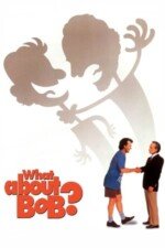 Movie What About Bob?