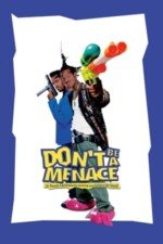 Movie Don’t Be a Menace to South Central While Drinking Your Juice in the Hood