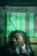 Movie The Mill