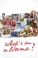 Movie What’s in a Name