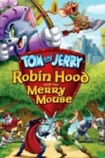 Movie Tom and Jerry: Robin Hood and His Merry Mouse