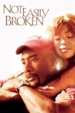 Movie Not Easily Broken