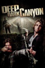 Movie Deep Dark Canyon