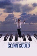 Movie Thirty Two Short Films About Glenn Gould