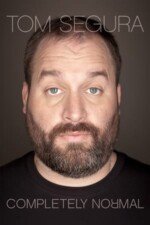 Movie Tom Segura: Completely Normal