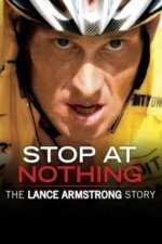 Movie Stop at Nothing: The Lance Armstrong Story