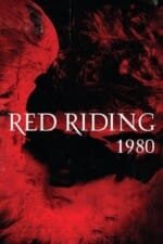 Movie Red Riding: The Year of Our Lord 1980