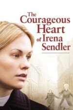 Movie The Courageous Heart of Irena Sendler