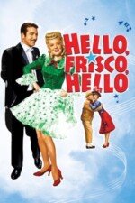 Movie Hello, Frisco, Hello