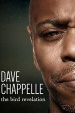 Movie Dave Chappelle: The Bird Revelation