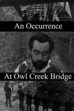 Movie An Occurrence at Owl Creek Bridge