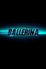 From the World of John Wick: Ballerina