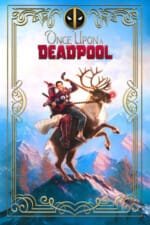 Movie Once Upon a Deadpool