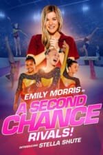 Movie A Second Chance: Rivals!