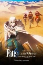 Movie Fate/Grand Order the Movie: Divine Realm of the Round Table: Camelot Wandering; Agateram