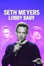 Movie Seth Meyers: Lobby Baby