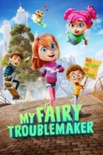 Movie My Fairy Troublemaker