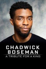 Movie Chadwick Boseman: A Tribute for a King