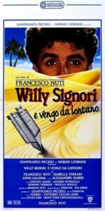 Movie Willy Signori e vengo da lontano