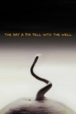 Movie The Day a Pig Fell Into the Well