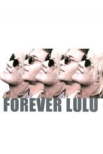 Movie Forever Lulu