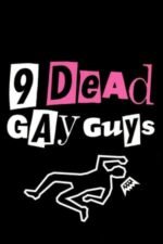 Movie 9 Dead Gay Guys