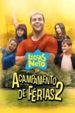 Movie Luccas Neto em: Acampamento de Férias 2