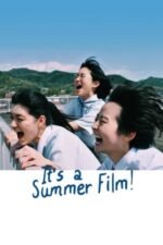 Movie It’s a Summer Film!