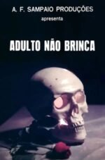 Movie Adulto Não Brinca