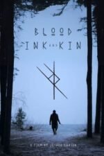 Movie Blood, Ink and Kin